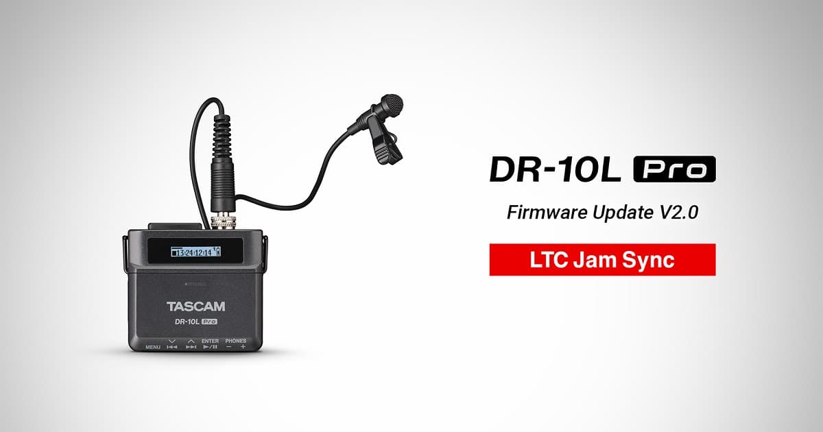 TASCAM Announces the DR-10L Pro V2.0 Firmware Update