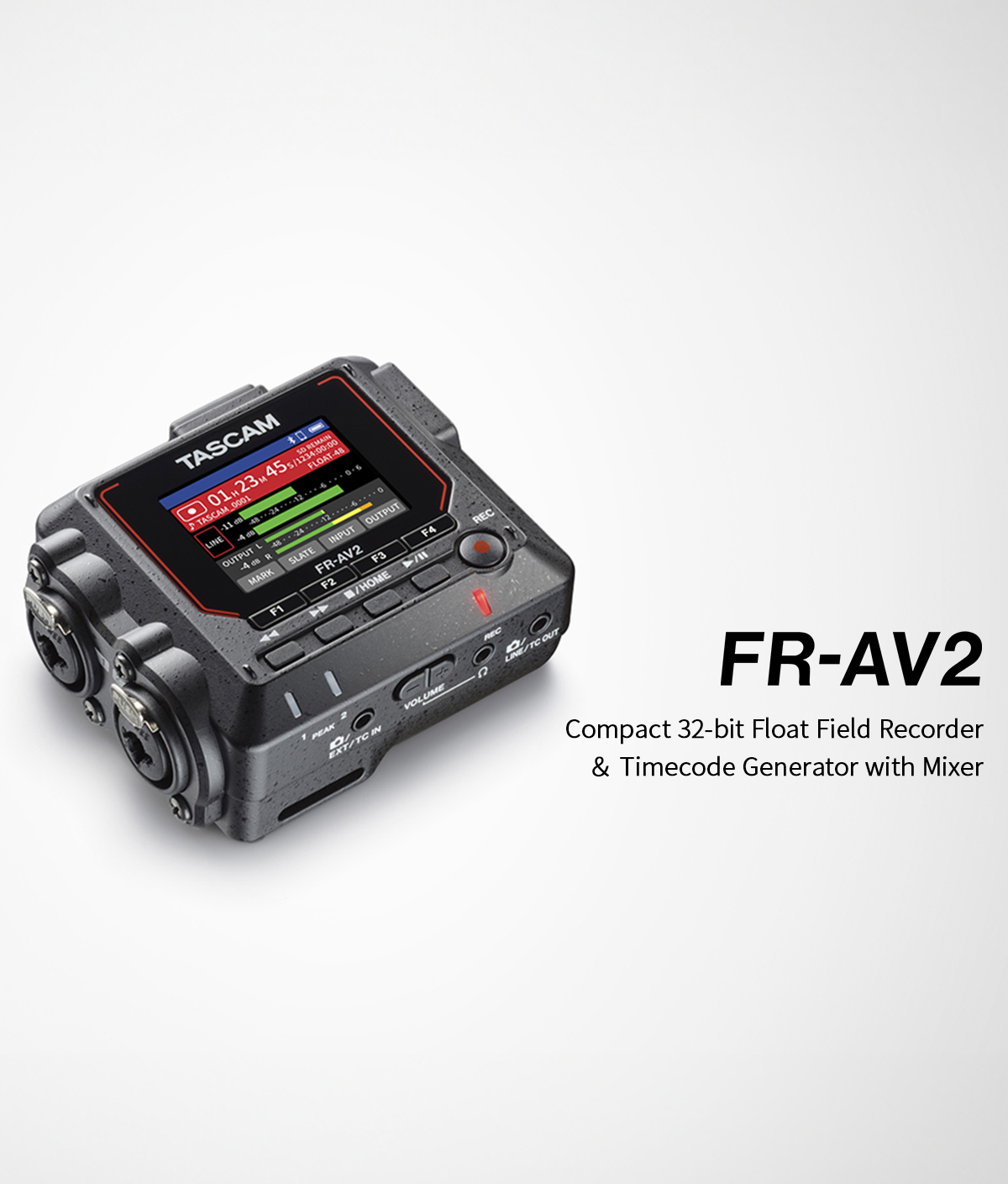 TASCAM Announces the FR-AV2 2-Channel 32-Bit Float  Portable Audio Field Recorder & Timecode Generator