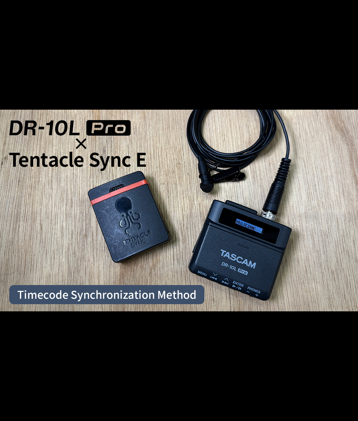 DR-10L Pro - How to Jam Sync Timecode With Tentacle