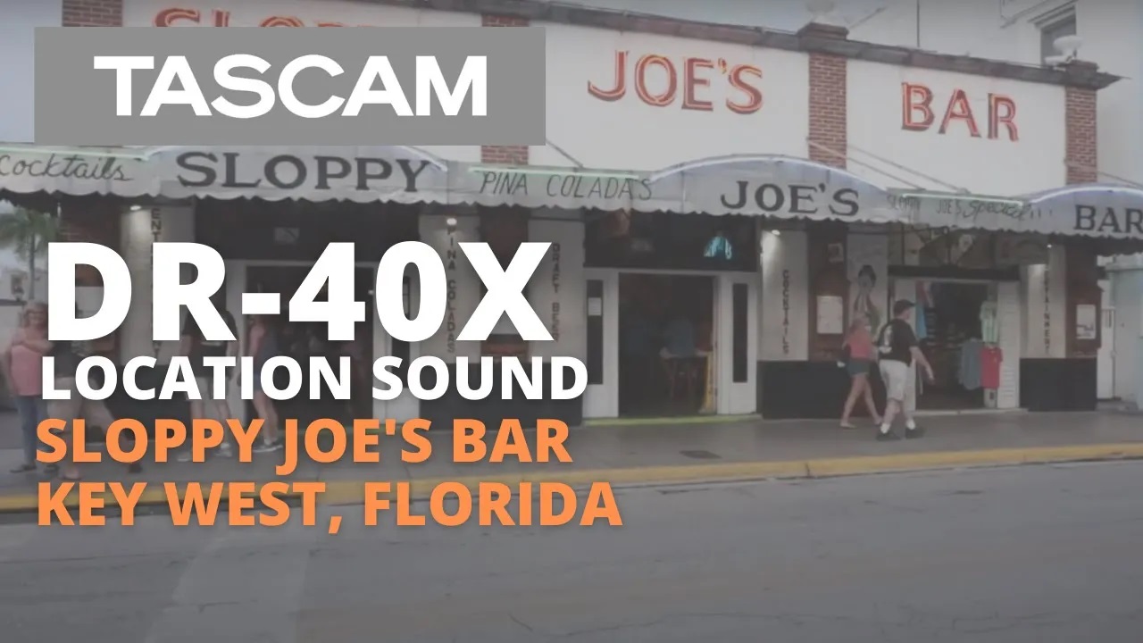 TASCAM DR-40X Location Sound | Sloppy Joe's Bar | Key West, Florida