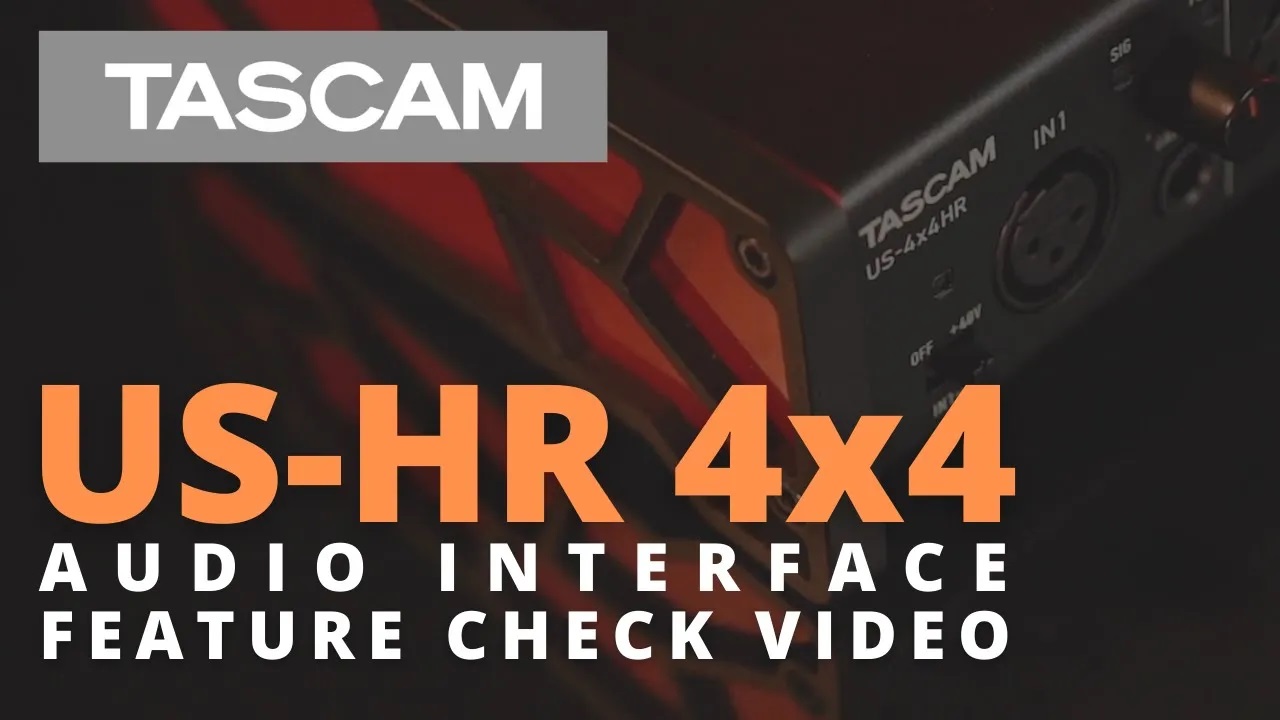 TASCAM US-4x4HR Audio Interface Feature Check Video