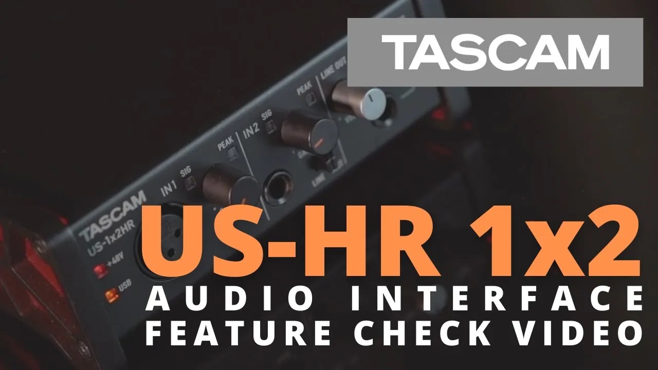 TASCAM US-1x2HR Audio Interface Feature Check Video