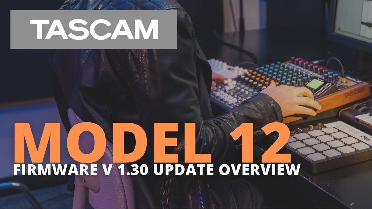 TASCAM Model 12 Firmware Update - What's New?