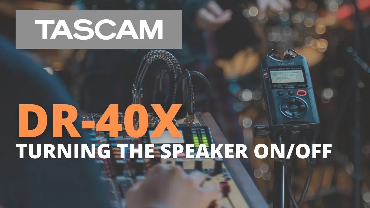 TASCAM DR-40X | Turning the Speaker On/Off