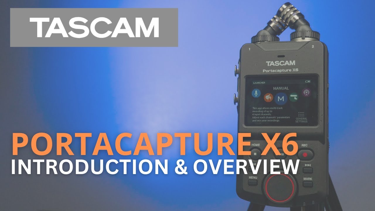 TASCAM Portacapture X6 - Introducing a New High Resolution Multitrack Handheld Recorder