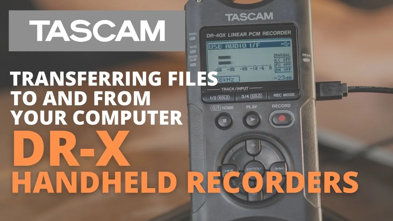 Transferring Audio Files to and from your Computer with DR-X Series Handheld Recorders
