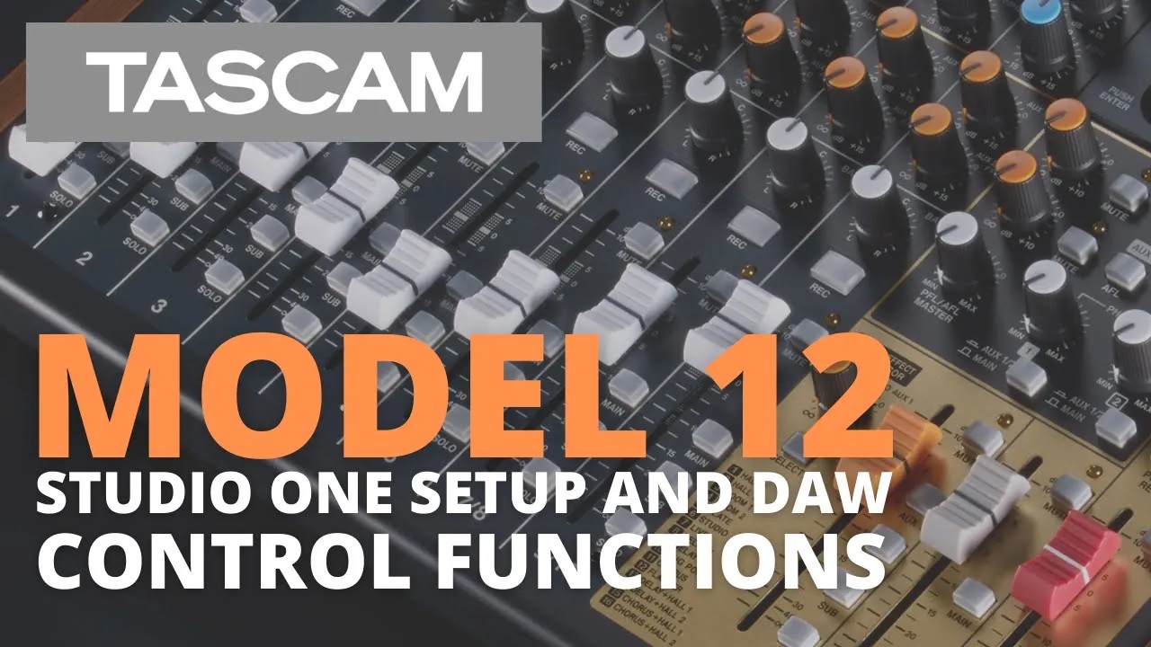 TASCAM Model 12 - Using the Model 12 as a DAW Controller with Presonus Studio One