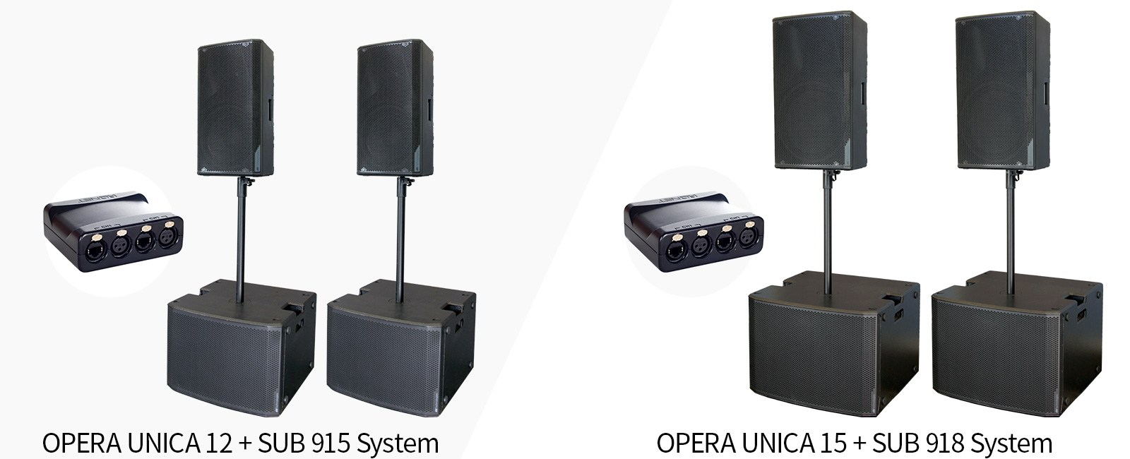 OPERA UNICA + SUB 900 System