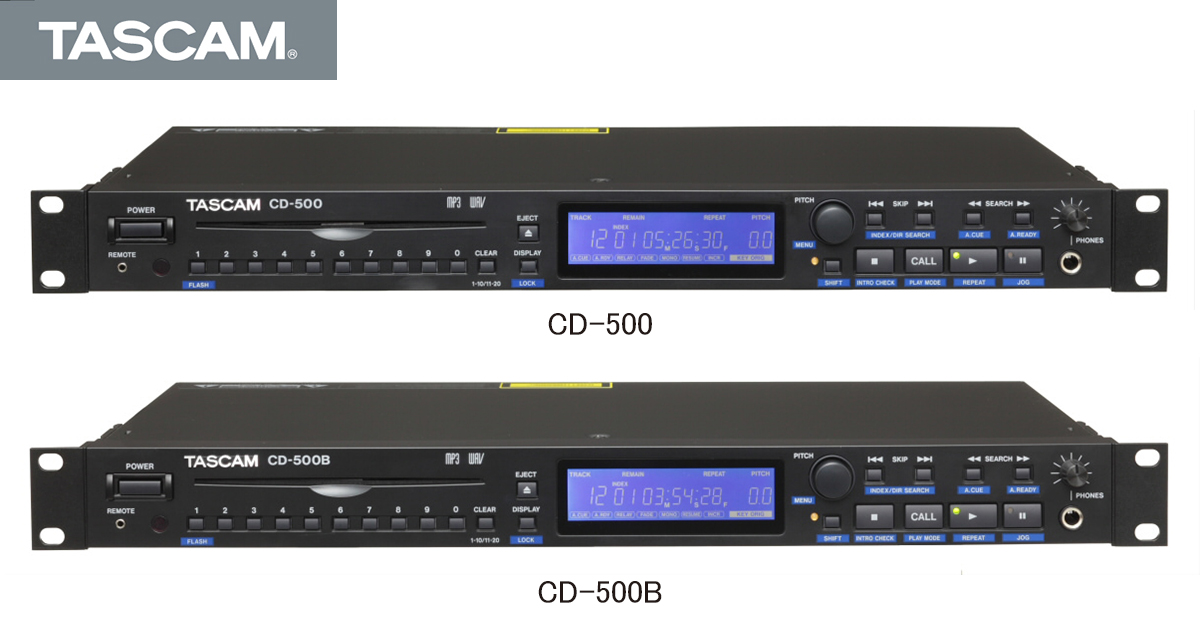 CD-500B | 業務用１Ｕ ＣＤプレーヤー | TASCAM (日本)