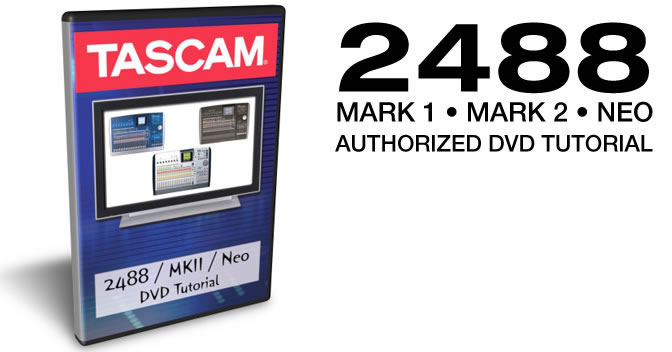 2488 Tutorial DVD | Tutorial DVD for 2488, 2488mkII and 2488 Tutorial DVD | Tutorial DVD for 2488, 2488mkII and
